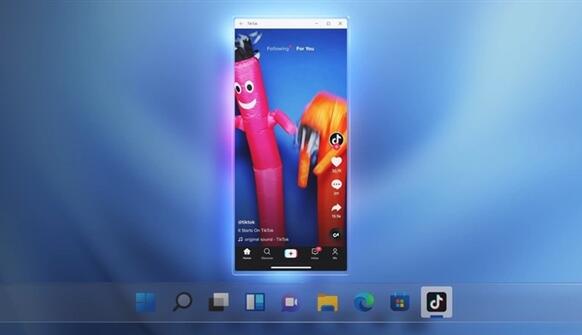Win11即將迎來(lái)重要更新:兼容安卓App 解鎖全新玩法